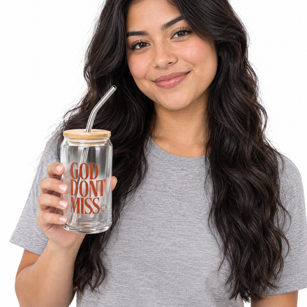 God Don't Miss Glass Cup held by a model